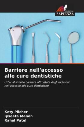 Pilcher / Menon / Patel |  Barriere nell'accesso alle cure dentistiche | Buch |  Sack Fachmedien