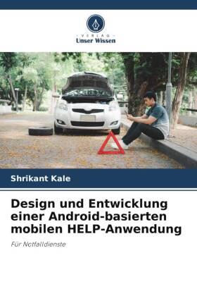 Kale |  Design und Entwicklung einer Android-basierten mobilen HELP-Anwendung | Buch |  Sack Fachmedien