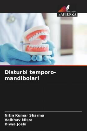 Sharma / Misra / Joshi |  Disturbi temporo-mandibolari | Buch |  Sack Fachmedien