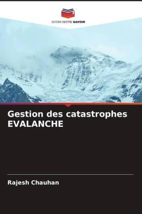 Chauhan |  Gestion des catastrophes EVALANCHE | Buch |  Sack Fachmedien