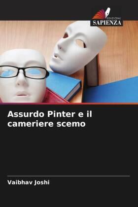 Joshi |  Assurdo Pinter e il cameriere scemo | Buch |  Sack Fachmedien