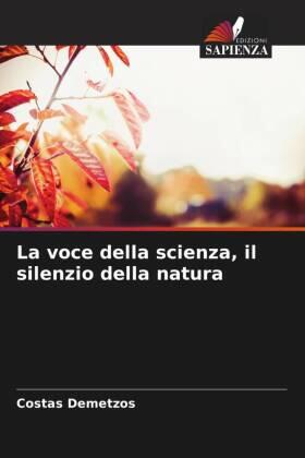 Demetzos |  La voce della scienza, il silenzio della natura | Buch |  Sack Fachmedien