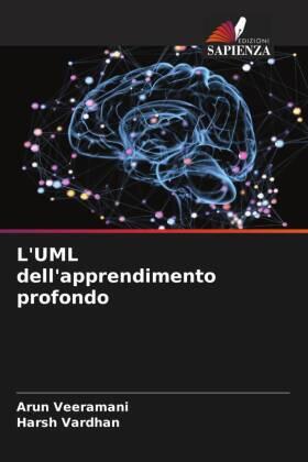 Veeramani / Vardhan | L'UML dell'apprendimento profondo | Buch | 978-620-5-71175-0 | www.sack.de