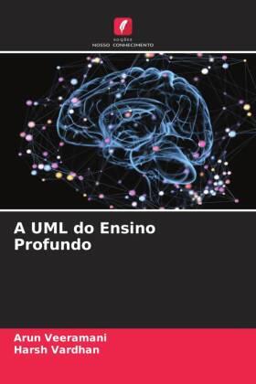 Veeramani / Vardhan | A UML do Ensino Profundo | Buch | 978-620-5-71176-7 | www.sack.de