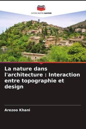 Khani |  La nature dans l'architecture : Interaction entre topographie et design | Buch |  Sack Fachmedien