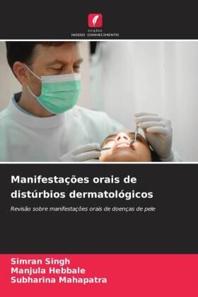Singh / Hebbale / Mahapatra |  Manifestações orais de distúrbios dermatológicos | Buch |  Sack Fachmedien