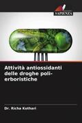 Kothari |  Attività antiossidanti delle droghe poli-erboristiche | Buch |  Sack Fachmedien