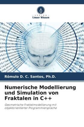 Santos |  Numerische Modellierung und Simulation von Fraktalen in C++ | Buch |  Sack Fachmedien