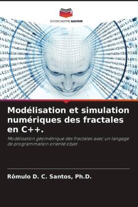 Santos |  Modélisation et simulation numériques des fractales en C++. | Buch |  Sack Fachmedien