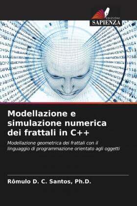 Santos |  Modellazione e simulazione numerica dei frattali in C++ | Buch |  Sack Fachmedien
