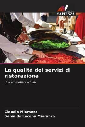 Mioranza | La qualità dei servizi di ristorazione | Buch | 978-620-573763-7 | sack.de