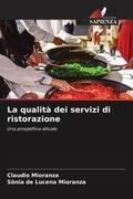 Mioranza |  La qualità dei servizi di ristorazione | Buch |  Sack Fachmedien
