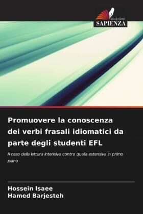 Isaee / Barjesteh |  Promuovere la conoscenza dei verbi frasali idiomatici da parte degli studenti EFL | Buch |  Sack Fachmedien