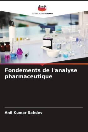 Sahdev |  Fondements de l'analyse pharmaceutique | Buch |  Sack Fachmedien