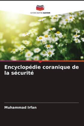 Irfan |  Encyclopédie coranique de la sécurité | Buch |  Sack Fachmedien