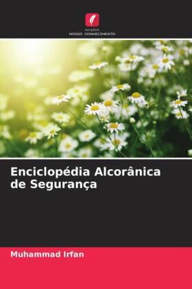 Irfan |  Enciclopédia Alcorânica de Segurança | Buch |  Sack Fachmedien