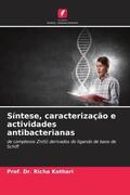 Kothari |  Síntese, caracterização e actividades antibacterianas | Buch |  Sack Fachmedien