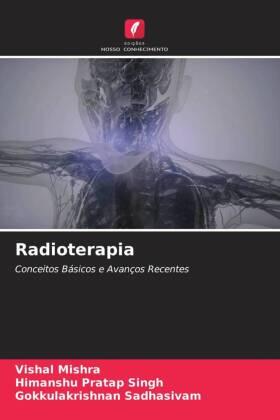 Mishra / Singh / Sadhasivam |  Radioterapia | Buch |  Sack Fachmedien