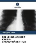 Saha |  EIN LEHRBUCH DER KREBS-CHEMOPRÄVENTION | Buch |  Sack Fachmedien