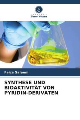 Saleem |  SYNTHESE UND BIOAKTIVITÄT VON PYRIDIN-DERIVATEN | Buch |  Sack Fachmedien