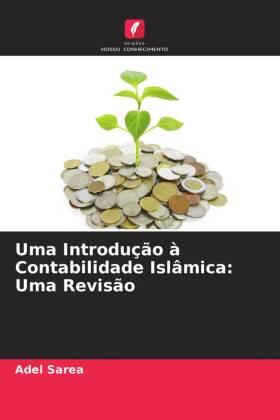 Sarea |  Uma Introdução à Contabilidade Islâmica: Uma Revisão | Buch |  Sack Fachmedien
