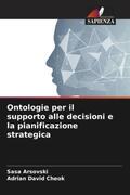 Arsovski / Cheok |  Ontologie per il supporto alle decisioni e la pianificazione strategica | Buch |  Sack Fachmedien