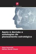 Arsovski / Cheok |  Apoio à decisão e ontologias de planeamento estratégico | Buch |  Sack Fachmedien