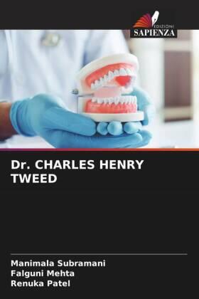 Subramani / Mehta / Patel |  Dr. CHARLES HENRY TWEED | Buch |  Sack Fachmedien
