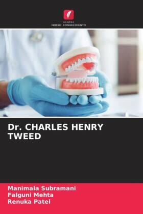 Subramani / Mehta / Patel |  Dr. CHARLES HENRY TWEED | Buch |  Sack Fachmedien