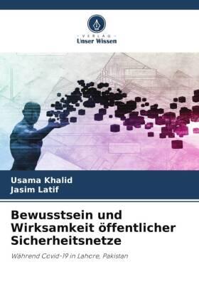 Khalid / Latif | Bewusstsein und Wirksamkeit öffentlicher Sicherheitsnetze | Buch | 978-620-577631-5 | sack.de