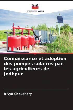 Choudhary |  Connaissance et adoption des pompes solaires par les agriculteurs de Jodhpur | Buch |  Sack Fachmedien