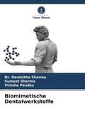 Sharma / Pandey |  Biomimetische Dentalwerkstoffe | Buch |  Sack Fachmedien