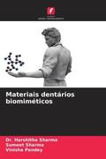 Sharma / Pandey |  Materiais dentários biomiméticos | Buch |  Sack Fachmedien