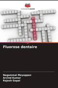 Meyappan / Kumar / Gopal |  Fluorose dentaire | Buch |  Sack Fachmedien