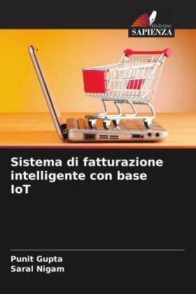 Gupta / Nigam |  Sistema di fatturazione intelligente con base IoT | Buch |  Sack Fachmedien