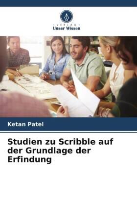Patel |  Studien zu Scribble auf der Grundlage der Erfindung | Buch |  Sack Fachmedien