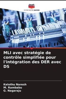 Naresh / Rambabu / Nagaraju |  MLI avec stratégie de contrôle simplifiée pour l'intégration des DER avec DS | Buch |  Sack Fachmedien