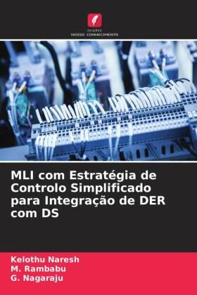 Naresh / Rambabu / Nagaraju |  MLI com Estratégia de Controlo Simplificado para Integração de DER com DS | Buch |  Sack Fachmedien
