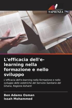 Osman / Mohammed |  L'efficacia dell'e-learning nella formazione e nello sviluppo | Buch |  Sack Fachmedien