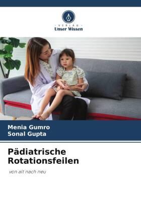 Gumro / Gupta |  Pädiatrische Rotationsfeilen | Buch |  Sack Fachmedien