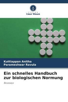 Anitha / Ravula |  Ein schnelles Handbuch zur biologischen Normung | Buch |  Sack Fachmedien