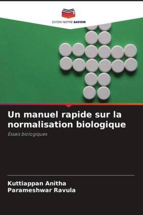 Anitha / Ravula |  Un manuel rapide sur la normalisation biologique | Buch |  Sack Fachmedien