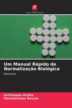 Anitha / Ravula |  Um Manual Rápido de Normalização Biológica | Buch |  Sack Fachmedien