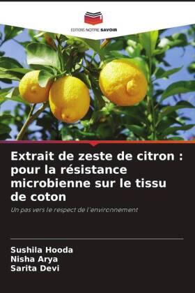 Hooda / Arya / Devi |  Extrait de zeste de citron : pour la résistance microbienne sur le tissu de coton | Buch |  Sack Fachmedien