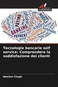 Chugh |  Tecnologie bancarie self service: Comprendere la soddisfazione dei clienti | Buch |  Sack Fachmedien