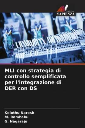 Naresh / Rambabu / Nagaraju |  MLI con strategia di controllo semplificata per l'integrazione di DER con DS | Buch |  Sack Fachmedien