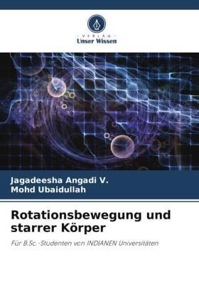 Angadi V. / Ubaidullah |  Rotationsbewegung und starrer Körper | Buch |  Sack Fachmedien