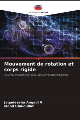 Angadi V. / Ubaidullah |  Mouvement de rotation et corps rigide | Buch |  Sack Fachmedien