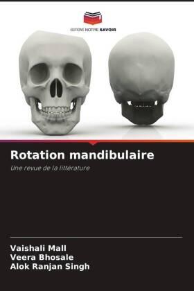 Mall / Bhosale / Ranjan Singh |  Rotation mandibulaire | Buch |  Sack Fachmedien