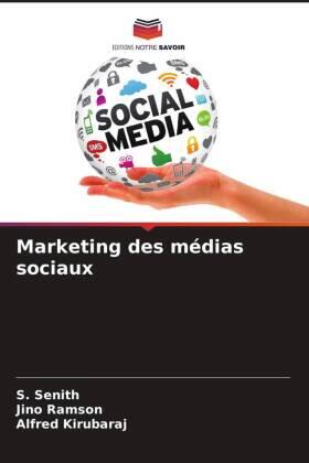 Senith / Ramson / Kirubaraj | Marketing des médias sociaux | Buch | 978-620-583792-4 | sack.de